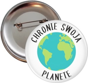Chronię swoją planetę przypinka 56mm