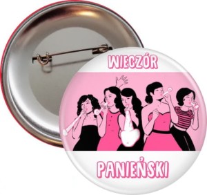 Będzie się działo... - Przypinki na Wieczór Panieński - 56mm