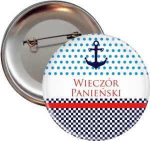 Ostatni rejs - marynistyczna przypinka na Wieczór Panieński - 56mm