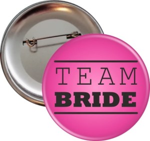 Team Bride - Przypinka na Wieczór Panieński - 56mm
