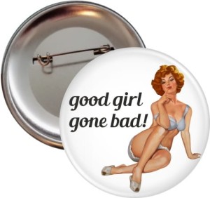 Przypinka na Wieczór Panieński Girl gone bad
