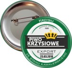 Piwo Krzysiowe - przypinka na Wieczór Kawalerski - 56mm