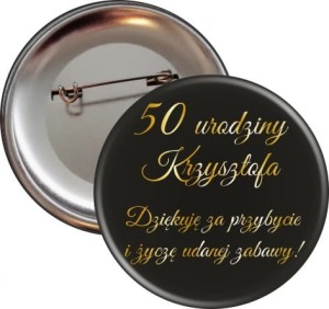 Eleganckie Urodziny - przypinka urodzinowa - 56mm