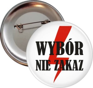 g8204 Wybór! Nie zakaz - przypinka 56mm.jpg