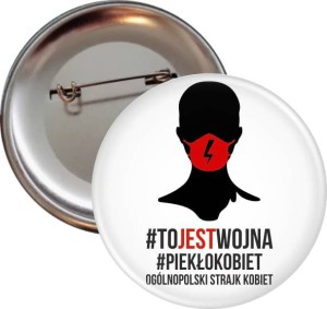 Ogólnopolski Strajk Kobiet - Przypinka 56mm białe tło