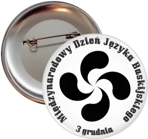 Międzynarodowy Dzień Języka Baskijskiego - przypinka 56mm