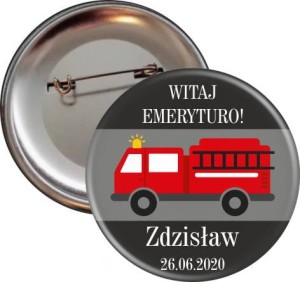 Strażacka zabawa emerytalna - przypinka 56mm 