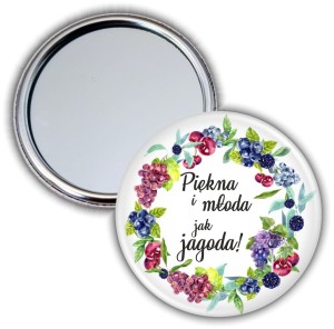 g8509 Piękna i młoda jak jagoda lusterko 56mm.jpg