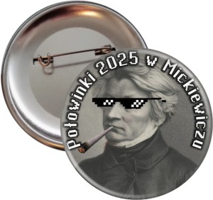 Połowinki w Mickiewiczu - Przypinka 56mm 