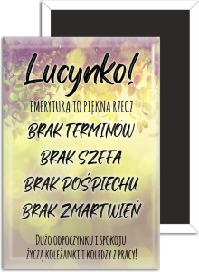 g7166 Emerytura to piękna rzecz- magnes imienny 78x53.jpg
