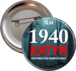 Zbrodnia Katyńska - 13 kwietnia - przypinka 56mm