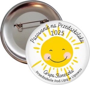 Pasowanie na Przedszkolaka- Grupa Słoneczka - przypinka 56mm 