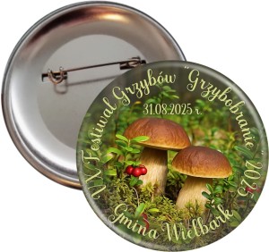 Festiwal Grzybów - Grzybobranie - przypinka 56mm