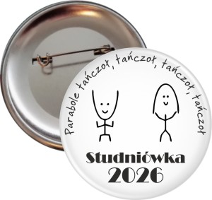 Parabole tańczoł, tańczoł - Przypinka na Studniówkę - 56mm -SZYBKA WYSŁKA