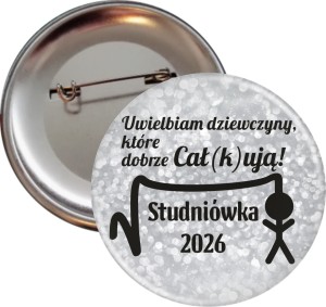 Studniówkowa Całka Silver Girl - przypinka 56mm