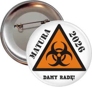 g0574 Skażona Matura  - przypinka 56mm.jpg