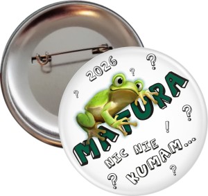 g0569 Nic nie kumam - Matura 2022 - przypinka 56mm-SZYBKA WYSYŁA.jpg