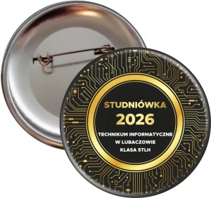 Studniówka w Technikum Informatycznym - przypinka 56mm
