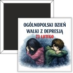 Magnes 50×50 mm „Pamiętajmy o Zdrowiu Psychicznym” – 23 lutego
