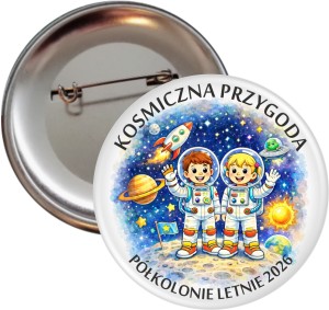 g9825 Kosmiczna przygoda - przypinka 56mm  na półkolonie - kolonie - obóz.jpg