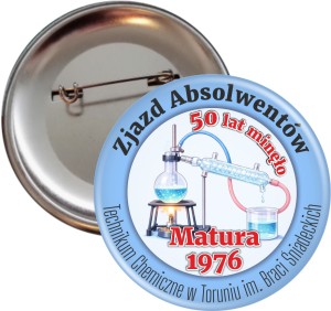 g4657 Zjazd Absolwentów Technikum Chemicznego - przypinka 56mm.jpg