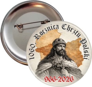 g3043 1060. Rocznica przyjęcia Chrztu przez Mieszka I - przypinka 56mm.jpg