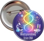 Międzynarodowy Dzień DNA - przypinka 56mm