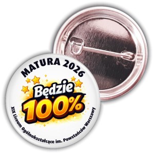 g3492 Będzie 100% - przypinka 37mm - matura.jpg