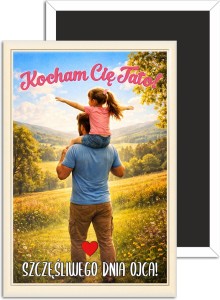 Kocham Cię Tato! - magnes 78x53mm  - Dzień Ojca