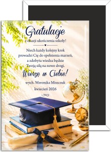 Gratulacje z okazji ukończenia szkoły - magnes od nauczyciela - 78x53mm
