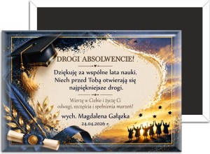 Magnes dla absolwentów od wychowawcy – elegancka pamiątka zakończenia szkoły -78x53 mm