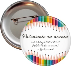 Pasowanie na ucznia - przypinka 56mm