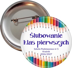 Ślubowanie klas pierwszych - przypinka 56mm