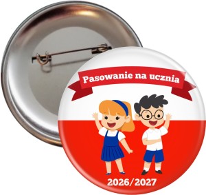 Pasowanie na ucznia - przypinka 56mm