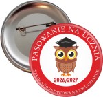 Pasowanie na ucznia - przypinka 56mm 