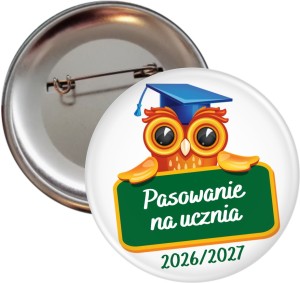 Mądra Sowa - Pasowanie na ucznia -Przypinka 56mm  - SZYBKA WYSYŁKA
