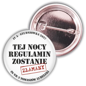 Tej nocy regulamin zostanie złamany - Studniówka - Przypinka 37 mm