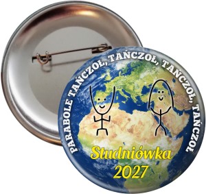 sa1836 Parabole tańczoł, tańczoł - Przypinka na Studniówkę - 56mm-SZYBKA WYSYŁKA.jpg