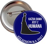Każda Dama jest z Humana - Studniówka - Przypinka 56mm- SZYBKA WYSYŁKA
