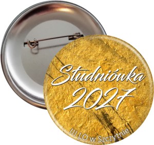 Złota Studniówka - Przypinka 56mm 