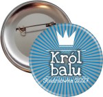 Król Balu -  Studniówka- Przypinka 56mm - SZYBKA WYSYŁKA 