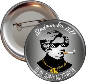 Mickiewicz Thug life - Studniówka - Przypinka 56mm