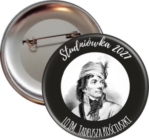 Studniówka w LO im. Tadeusza Kościuszki - Przypinka 56mm 