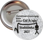 Studniówkowa Całka Silver Girl - przypinka 56mm