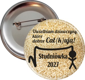 Studniówkowa Całka Gold Girl - przypinka 56mm 