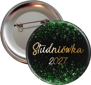 Zielona Studniówka - Przypinka 56mm  - SZYBKA WYSYŁKA 