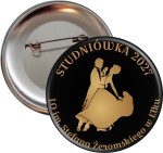 Studniówka w Ogólniaku - przypinka 56mm