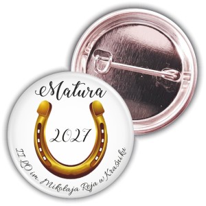 Złota podkowa szczęścia - matura -przypinka 37mm