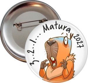 Już matura? - Capybara - przypinka 56mm