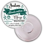 Jestem absolwentem - mogę wszystko! - magnes 75mm